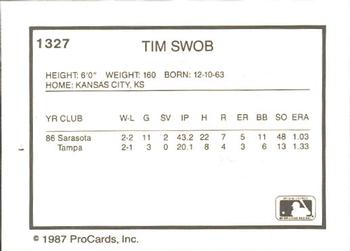 1987 ProCards #1327 Tim Swob Back
