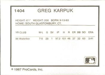 1987 ProCards #1404 Greg Karpuk Back