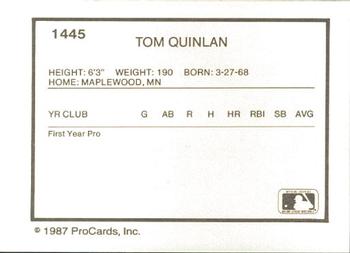 1987 ProCards #1445 Tom Quinlan Back