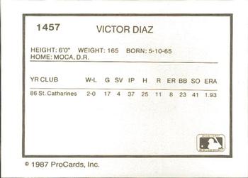 1987 ProCards #1457 Victor Diaz Back