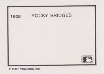 1987 ProCards #1605 Rocky Bridges Back
