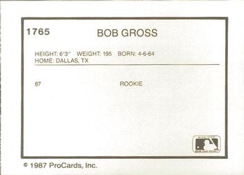 1987 ProCards #1765 Bob Gross Back