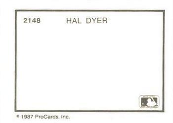 1987 ProCards #2148 Hal Dyer Back