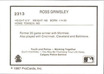 1987 ProCards #2313 Ross Grimsley Back