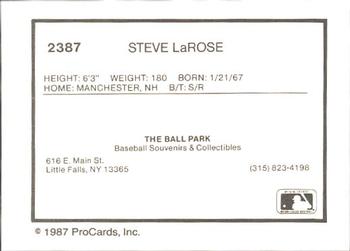 1987 ProCards #2387 Steve LaRose Back