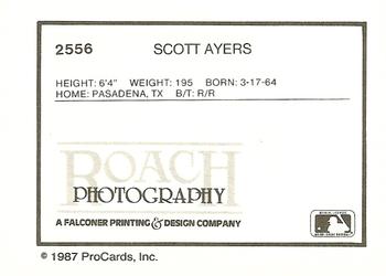 1987 ProCards #2556 Scott Ayers Back