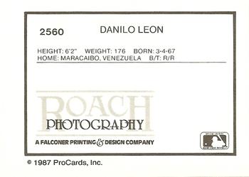 1987 ProCards #2560 Danilo Leon Back