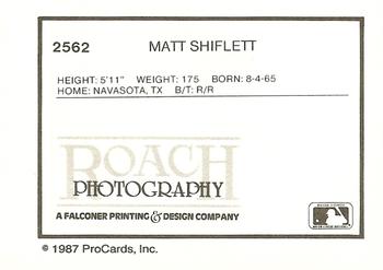 1987 ProCards #2562 Matt Shiflett Back