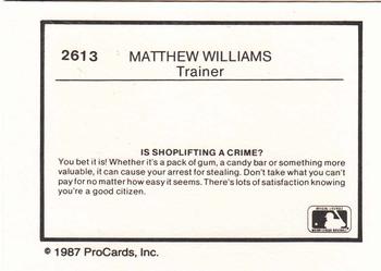1987 ProCards #2613 Matthew Williams Back