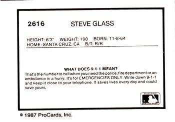 1987 ProCards #2616 Steve Glass Back