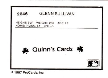 1987 ProCards #2646 Glenn Sullivan Back