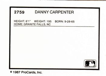 1987 ProCards #2759 Danny Carpenter Back