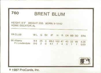 1987 ProCards #760 Brent Blum Back