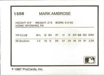 1987 ProCards #1558 Mark Ambrose Back