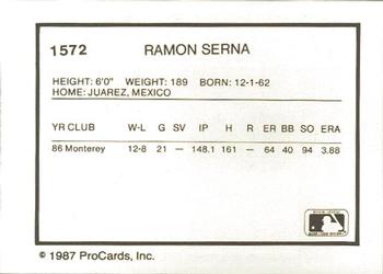 1987 ProCards #1572 Ramon Serna Back