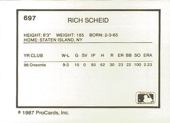 1987 ProCards #697 Rich Scheid Back