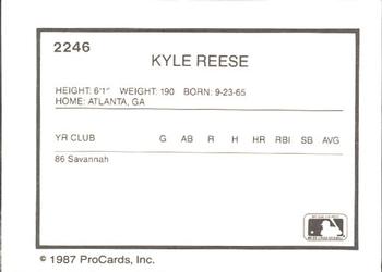 1987 ProCards #2246 Kyle Reese Back