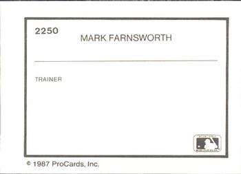 1987 ProCards #2250 Mark Farnsworth Back