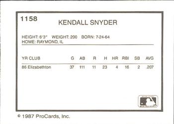 1987 ProCards #1158 Kendall Snyder Back