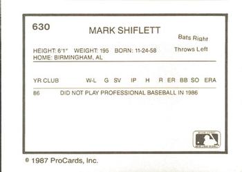 1987 ProCards #630 Mark Shiflett Back