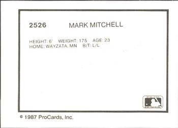 1987 ProCards #2526 Mark Mitchell Back