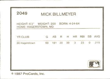 1987 ProCards #2049 Mick Billmeyer Back
