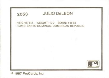 1987 ProCards #2053 Julio DeLeon Back