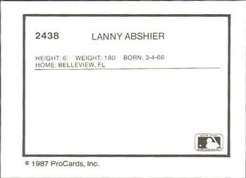 1987 ProCards #2438 Lanny Abshier Back