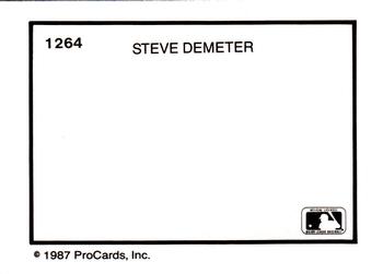 1987 ProCards #1264 Steve Demeter Back
