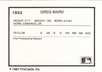 1987 ProCards #1853 Greg Ward Back