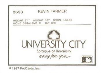 1987 ProCards #2693 Kevin Farmer Back