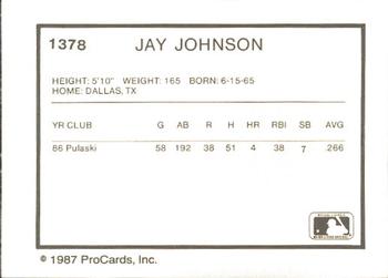 1987 ProCards #1378 Jay Johnson Back