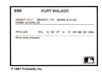 1987 ProCards #550 Kurt Walker Back
