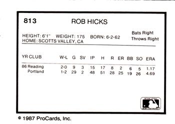 1987 ProCards #813 Rob Hicks Back