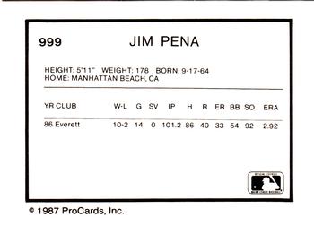 1987 ProCards #999 Jim Pena Back