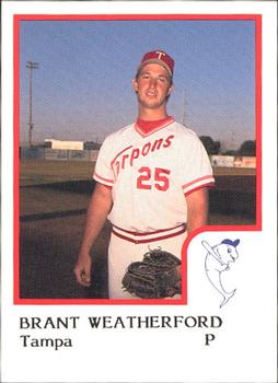 1986 ProCards Tampa Tarpons #NNO Brant Weatherford Front