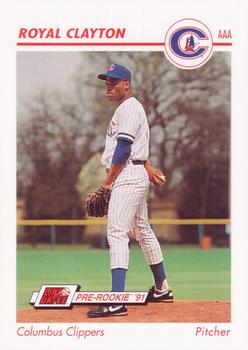 1991 Line Drive AAA #104 Royal Clayton Front