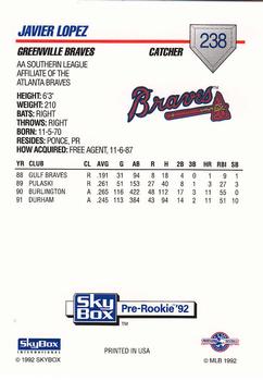 1992 SkyBox Team Sets AA #238 Javy Lopez Back
