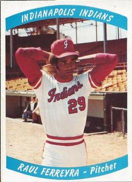 1978 Indianapolis Indians #21 Raul Ferreyra Front