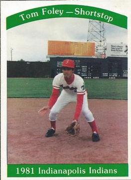 1981 Indianapolis Indians #7 Tom Foley Front