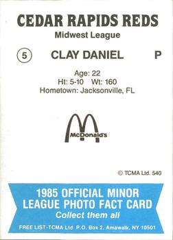 1985 TCMA Cedar Rapids Reds #5 Clay Daniel Back