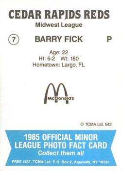 1985 TCMA Cedar Rapids Reds #7 Barry Fick Back