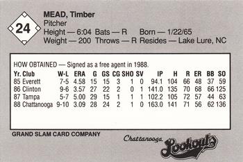 1989 Grand Slam Chattanooga Lookouts #24 Timber Mead Back