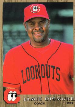 1999 Grandstand Chattanooga Lookouts #NNO Jamie Dismuke Front