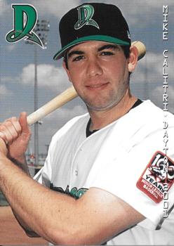 2001 Grandstand Dayton Dragons #NNO Mike Calitri Front