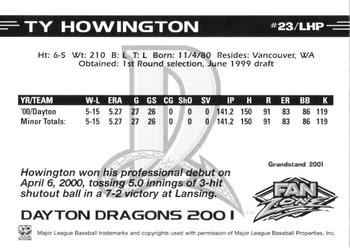 2001 Grandstand Dayton Dragons #NNO Ty Howington Back