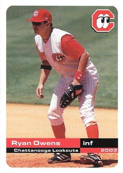 2003 Grandstand Chattanooga Lookouts #NNO Ryan Owens Front