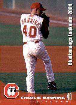 2004 Grandstand Chattanooga Lookouts #NNO Charlie Manning Front