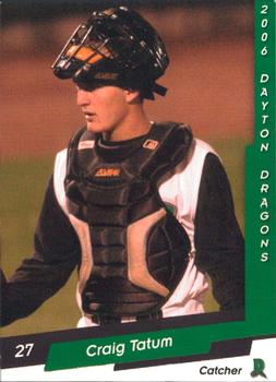 2006 MultiAd Dayton Dragons #25 Craig Tatum Front