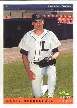 1993 Classic Best Lakeland Tigers #17 Casey Mendenhall Front